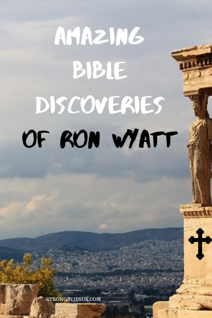 discoveries of ron wyatt