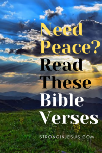 15 Peace Bible Verses: Get Free Downloads - STRONGINJESUS.COM