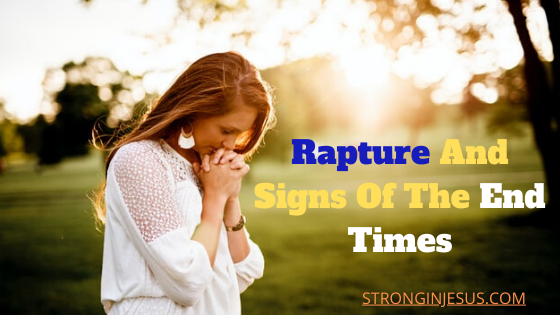 rapture and signs of the end times