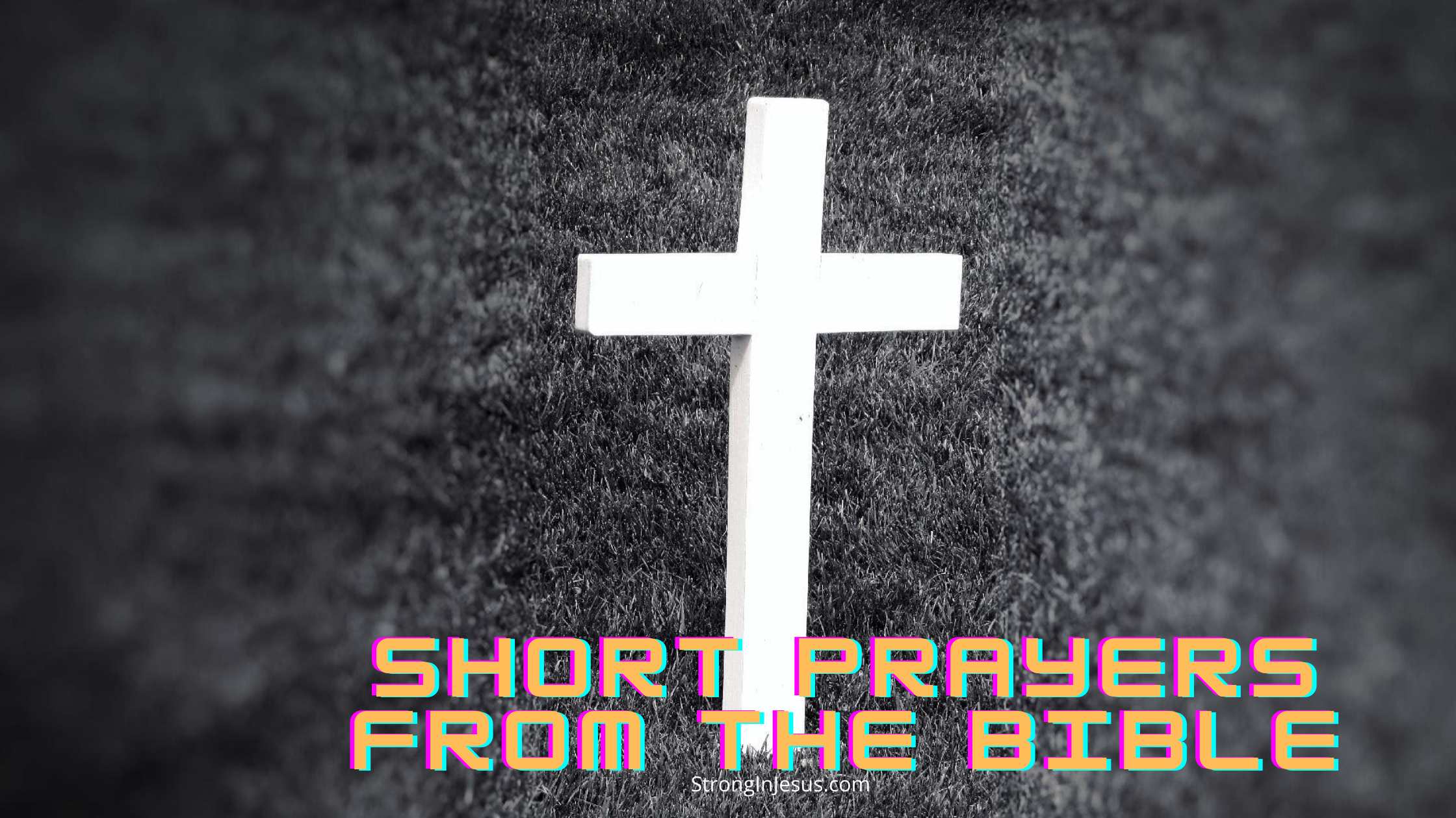 short prayers from bible