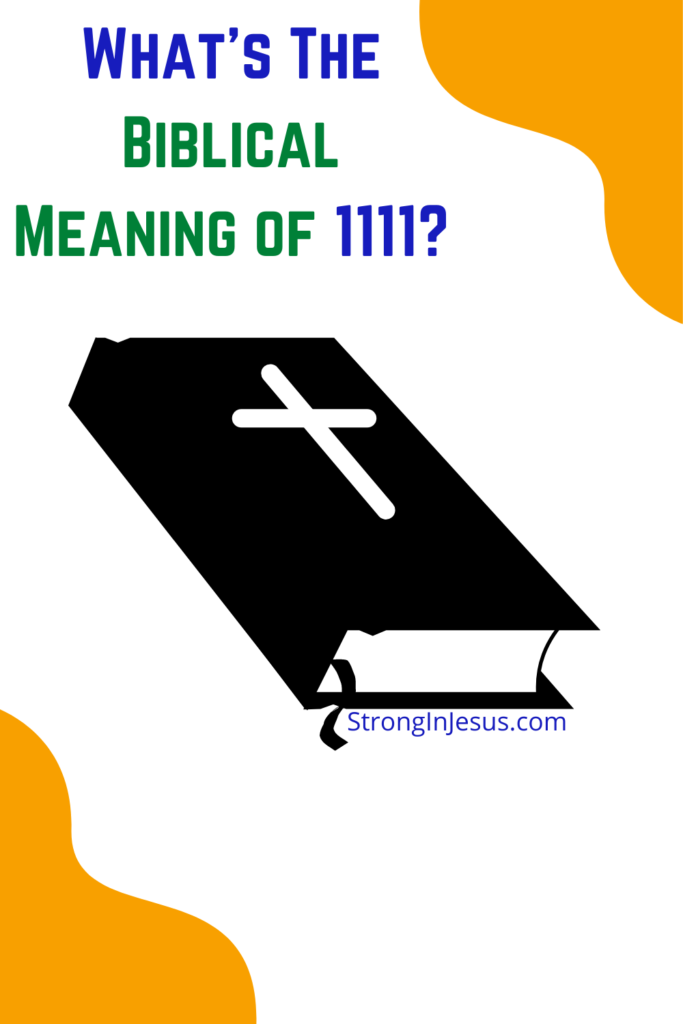 biblical meaning of 1111