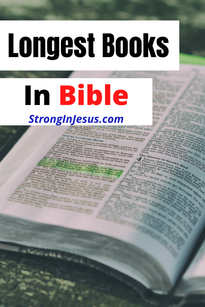 what-is-the-longest-book-in-the-bible-stronginjesus-com