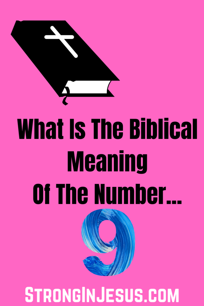 what does the number 9 mean in the bible